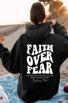 Faith Over Fear Christian Sweatshirt with Bible Verse